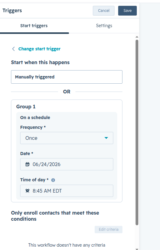 Workflow trigger and enrollment criteria