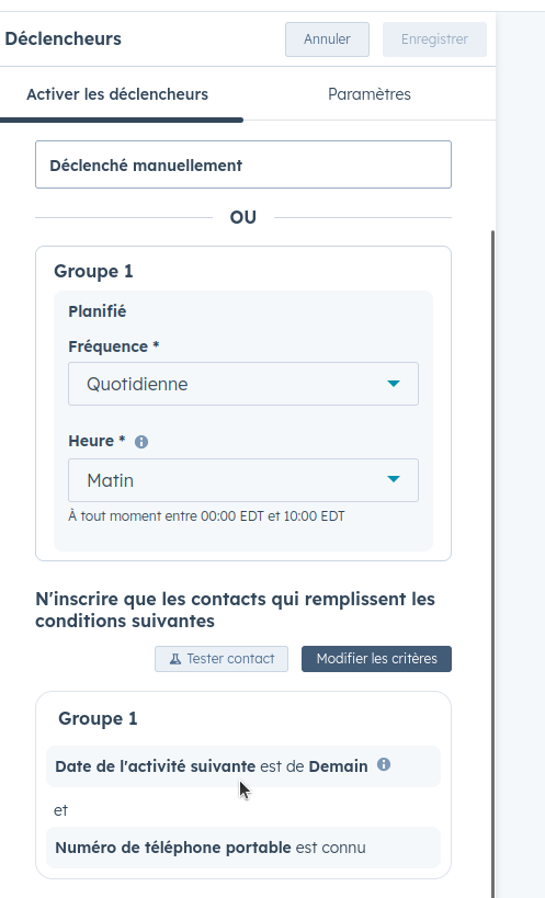 Déclencheur et critères d'inscription du workflow